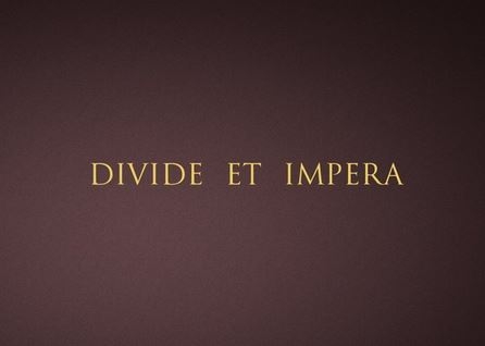 Divide et impera - Podijeli pa vladaj